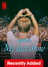 Kliknij by uzyskać więcej informacji | Netflix: Avicii - My Last Show / Avicii: Mój ostatni koncert | 28 sierpnia 2016 r. Tim Bergling, lepiej znany jako Avicii, wystąpił w klubie Ushuaïa na Ibizie. Okazało się, że był to jego ostatni koncert.